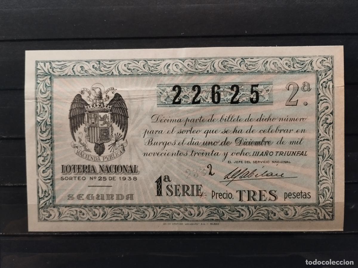 National Spanish Lottery: JT - DECIMO DE LA LOTERIA NACIONAL. BURGOS. SORTEO N&ordm; 25/1938. MUY BUENA CALIDAD