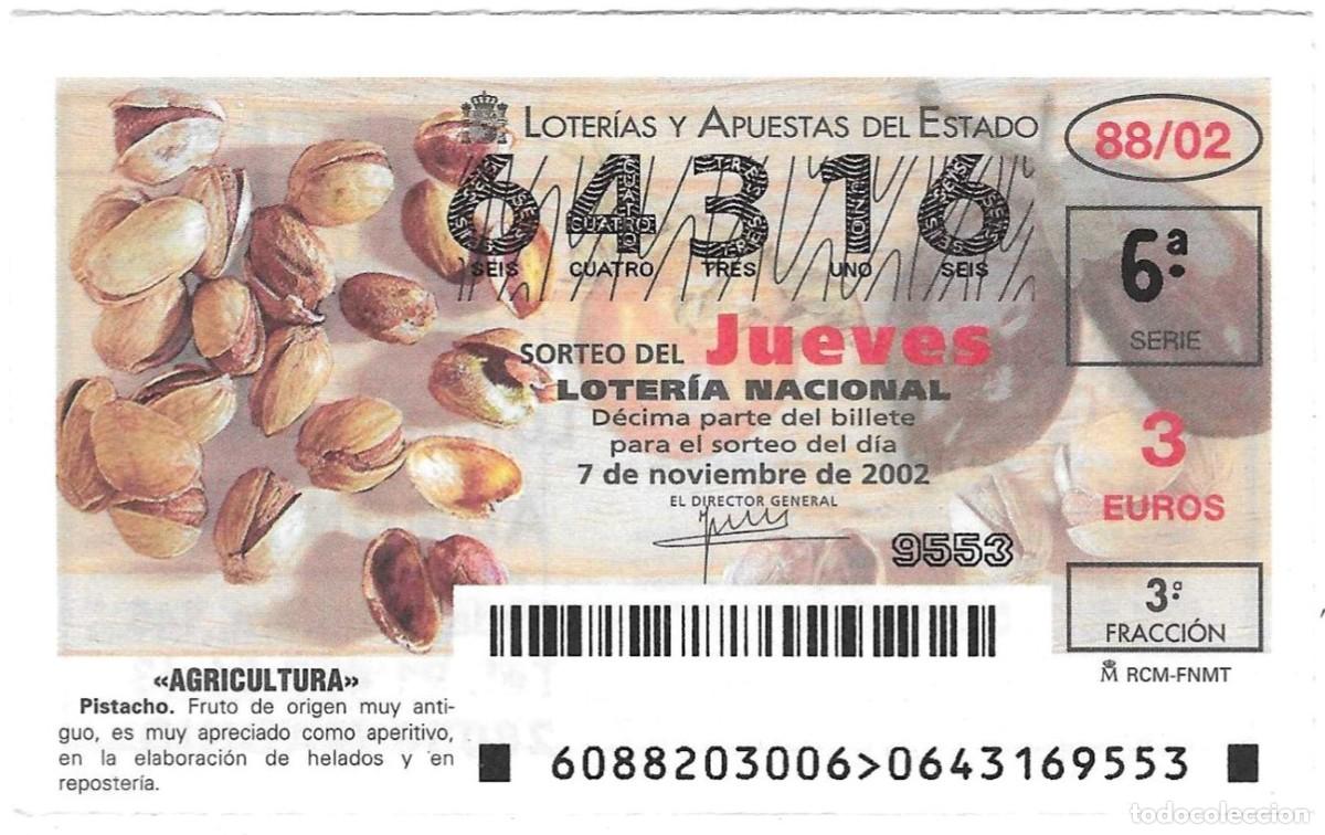 Loter&iacute;a Nacional: D&eacute;cimo Loter&iacute;a del Jueves, sorteo n&ordm; 88 de 2002. Agricultura. Pistacho. ref. 10-0288
