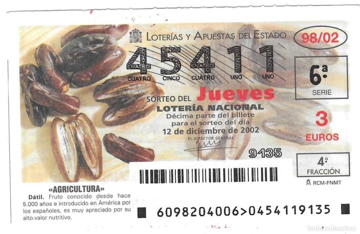 Loter&iacute;a Nacional: D&eacute;cimo Loter&iacute;a del Jueves, sorteo n&ordm; 98 de 2002. Agricultura. D&aacute;til. ref. 10-0298