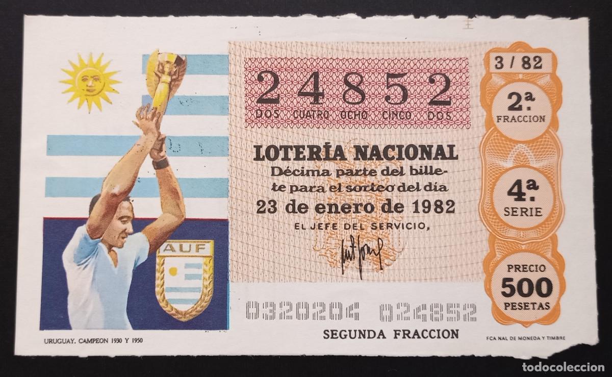 Loter&iacute;a Nacional: D&Eacute;CIMO DE LOTERIA - 23-ENERO-1982 - URUGUAY, CAMPE&Oacute;N 1930 Y 1950