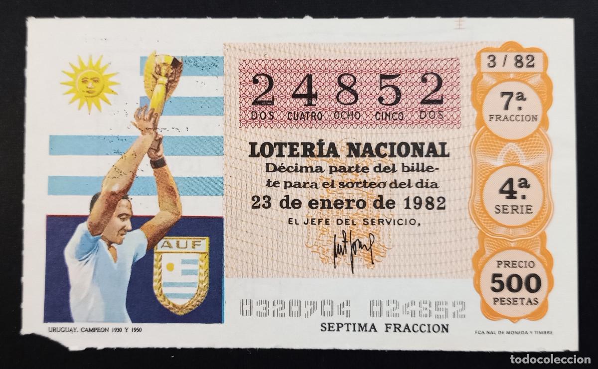Loter&iacute;a Nacional: D&Eacute;CIMO DE LOTERIA - 23-ENERO-1982 - URUGUAY, CAMPE&Oacute;N 1930 Y 1950
