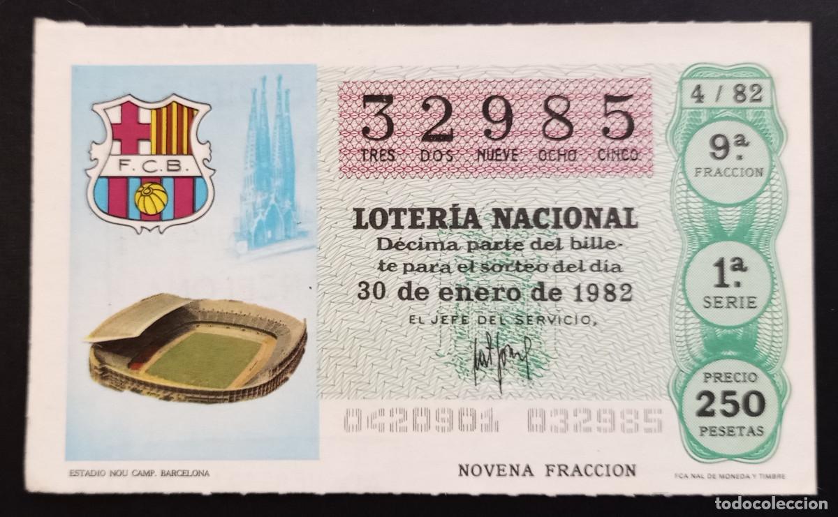 Loter&iacute;a Nacional: D&Eacute;CIMO DE LOTERIA - 30-ENERO-1982 - ESTADIO NOU CAMP, BARCELONA