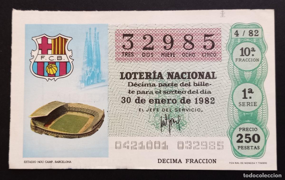 Loter&iacute;a Nacional: D&Eacute;CIMO DE LOTERIA - 30-ENERO-1982 - ESTADIO NOU CAMP, BARCELONA