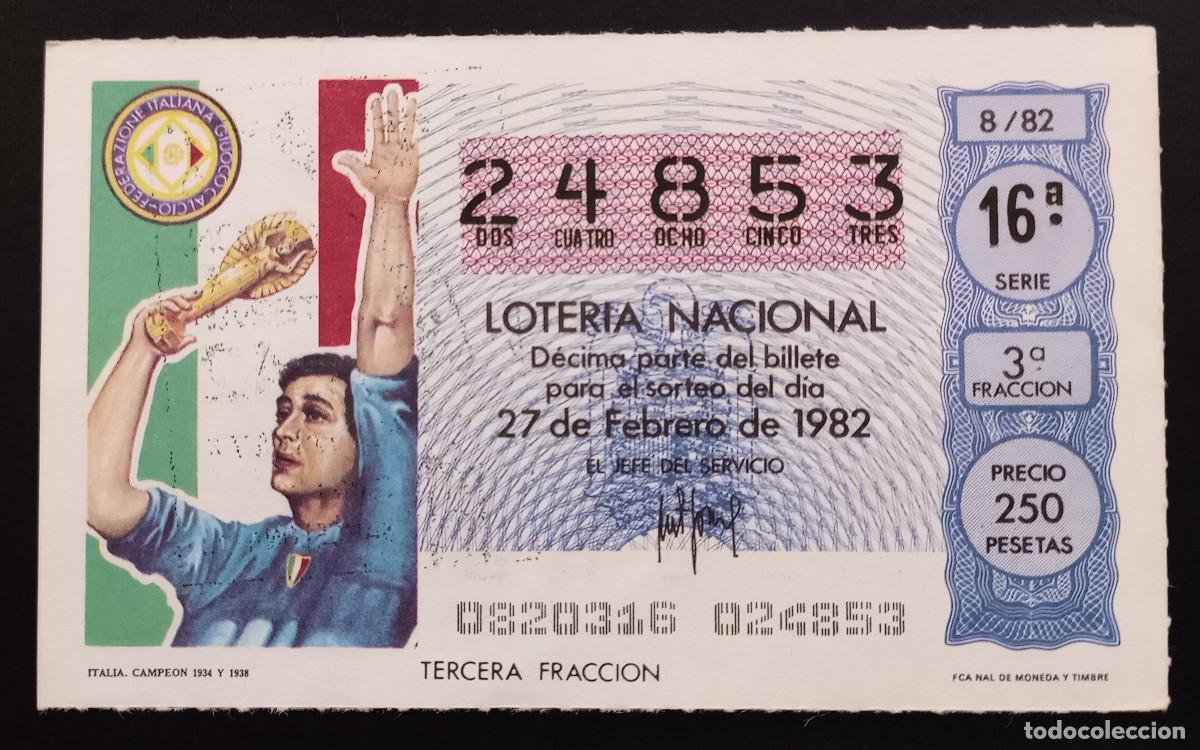 Loter&iacute;a Nacional: D&Eacute;CIMO DE LOTERIA - 27-FEBRERO-1982 - ITALIA, CAMPE&Oacute;N 1934 Y 1938