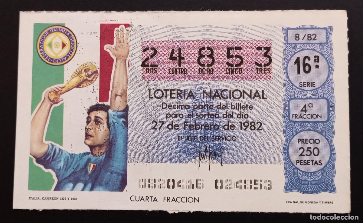 Loter&iacute;a Nacional: D&Eacute;CIMO DE LOTERIA - 27-FEBRERO-1982 - ITALIA, CAMPE&Oacute;N 1934 Y 1938