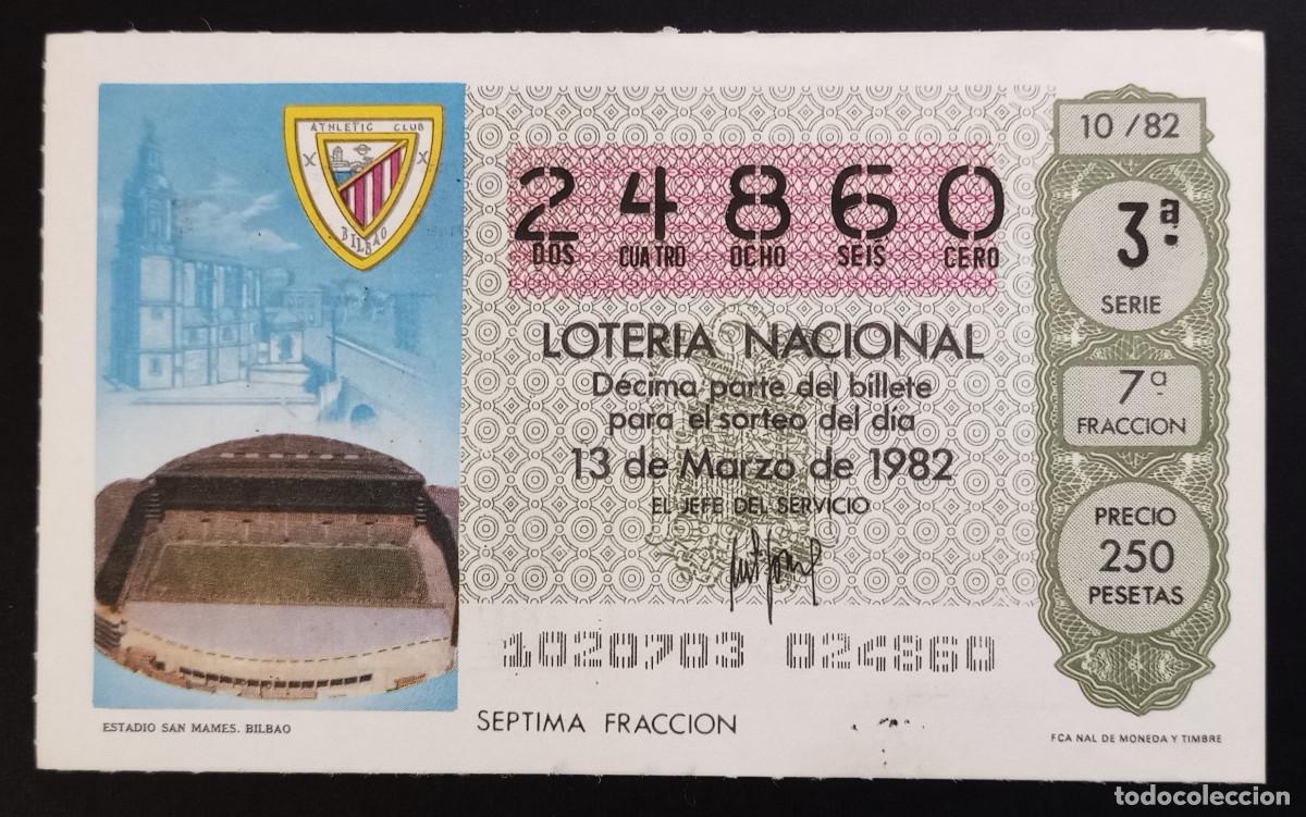 Loter&iacute;a Nacional: D&Eacute;CIMO DE LOTERIA - 13-MARZO-1982 - ESTADIO SAN MAM&Eacute;S, BILBAO