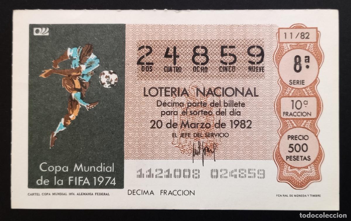 Loter&iacute;a Nacional: D&Eacute;CIMO DE LOTERIA - 20-MARZO-1982 - CARTEL COPA MUNDIAL1974, ALEMANIA FEDERAL