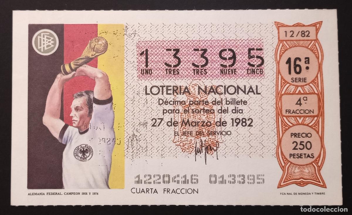Loter&iacute;a Nacional: D&Eacute;CIMO DE LOTERIA - 27-MARZO-1982 - ALEMANIA FEDERAL, CAMPE&Oacute;N 1954 Y 1974