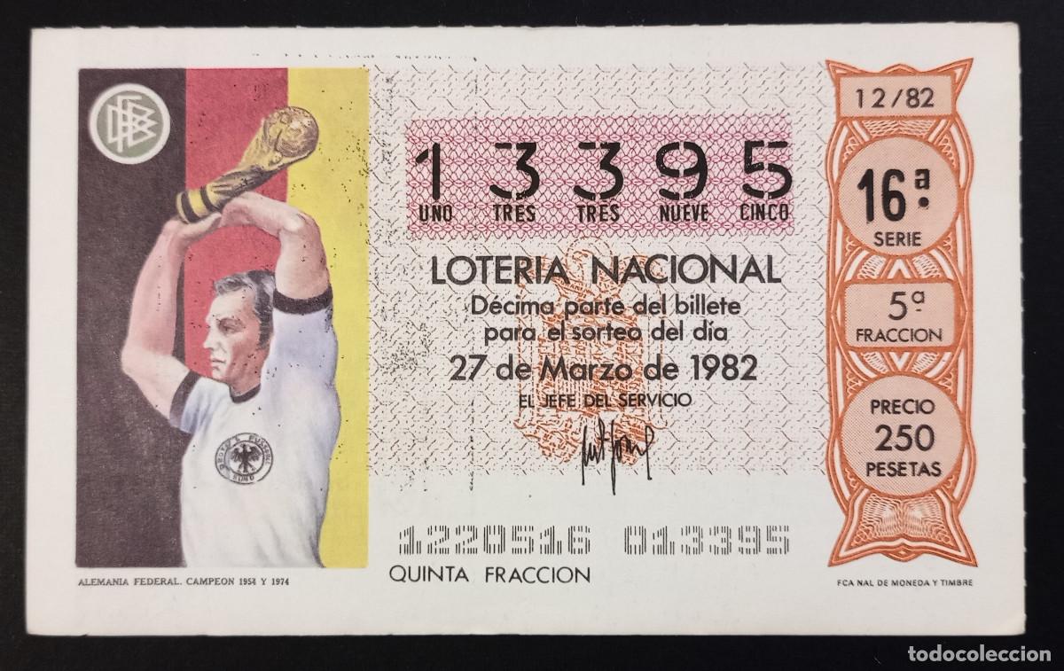Loter&iacute;a Nacional: D&Eacute;CIMO DE LOTERIA - 27-MARZO-1982 - ALEMANIA FEDERAL, CAMPE&Oacute;N 1954 Y 1974