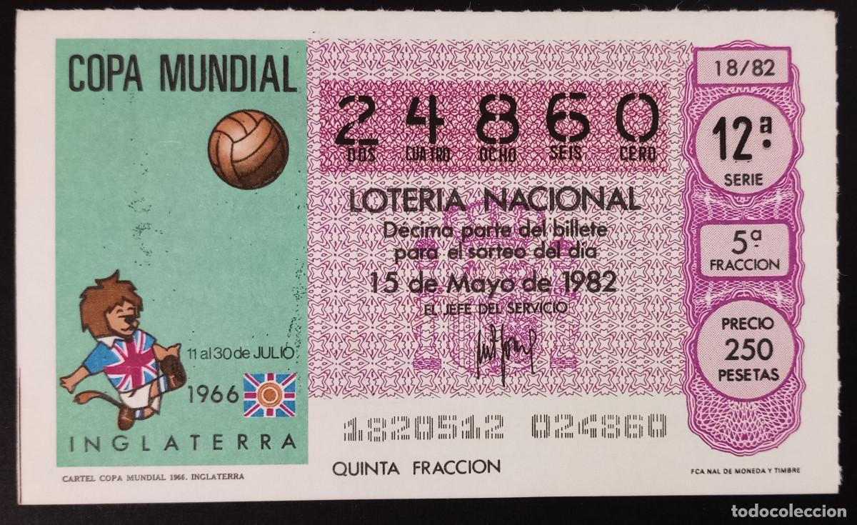 Loter&iacute;a Nacional: D&Eacute;CIMO DE LOTERIA - 15-MAYO-1982 - CARTEL COPA MUNDIAL 1966 INGLATERRA