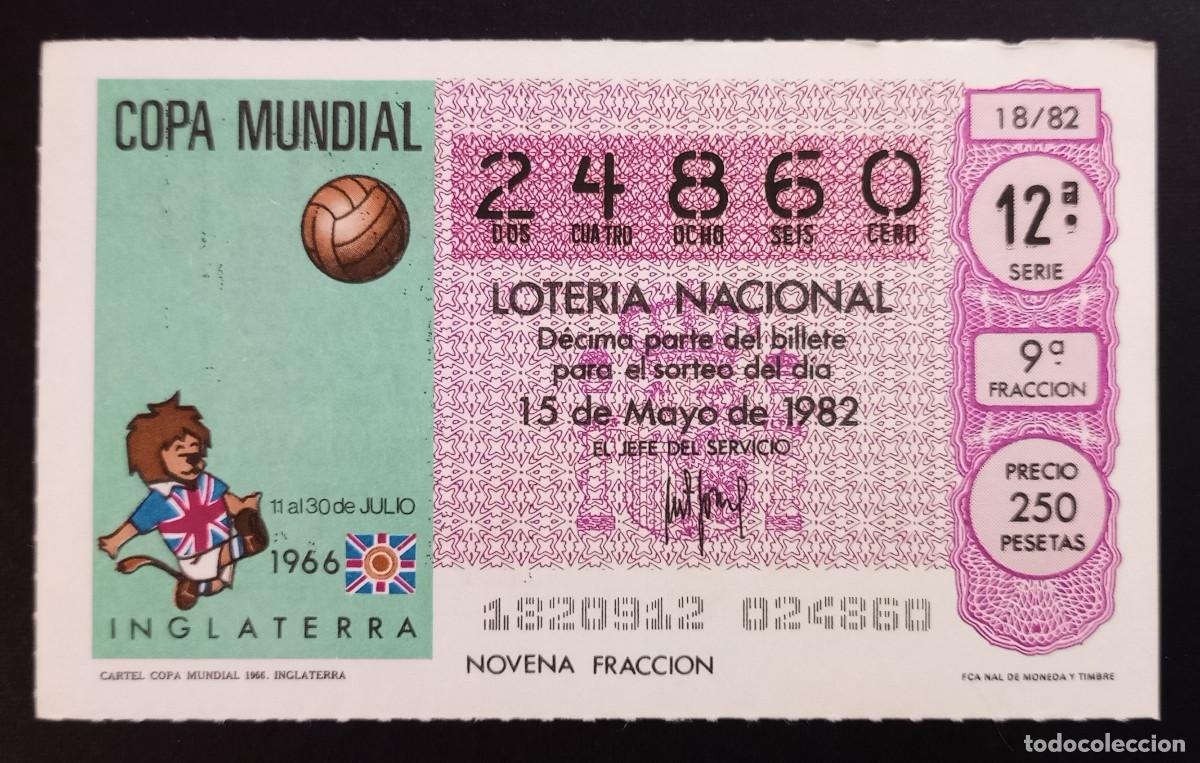 Loter&iacute;a Nacional: D&Eacute;CIMO DE LOTERIA - 15-MAYO-1982 - CARTEL COPA MUNDIAL 1966 INGLATERRA