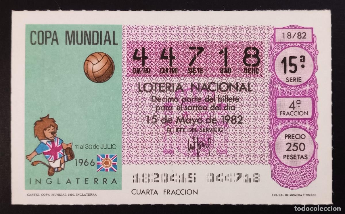 Loter&iacute;a Nacional: D&Eacute;CIMO DE LOTERIA - 15-MAYO-1982 - CARTEL COPA MUNDIAL 1966 INGLATERRA