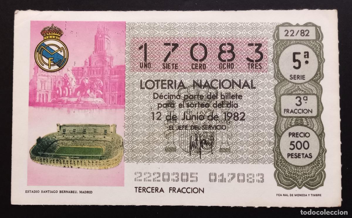 Loter&iacute;a Nacional: D&Eacute;CIMO DE LOTERIA - 12-JUNIO-1982 - ESTADIO SANTIAGO BERNABEU, MADRID