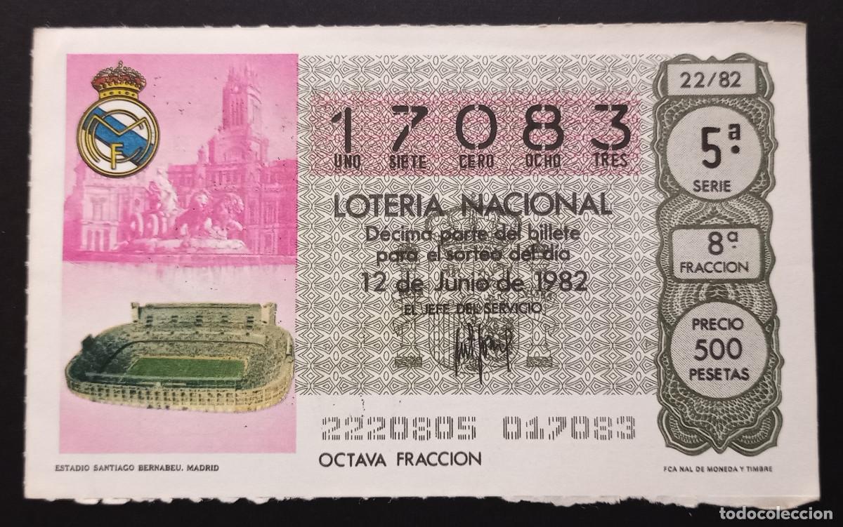 Loter&iacute;a Nacional: D&Eacute;CIMO DE LOTERIA - 12-JUNIO-1982 - ESTADIO SANTIAGO BERNABEU, MADRID