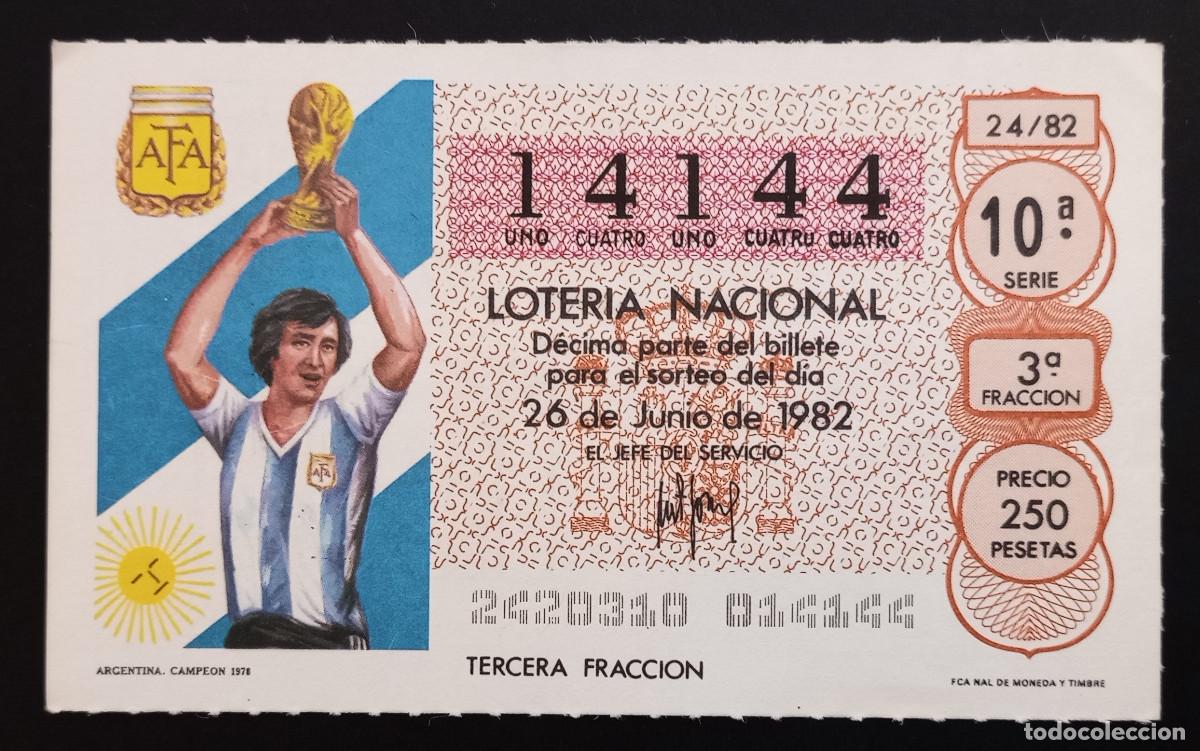 Loter&iacute;a Nacional: D&Eacute;CIMO DE LOTERIA - 26-JUNIO-1982 - ARGENTINA, CAMPE&Oacute;N 1978