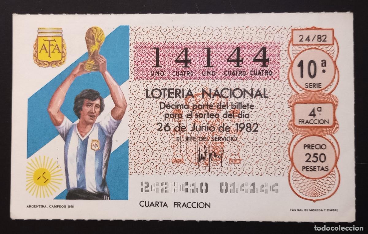 Loter&iacute;a Nacional: D&Eacute;CIMO DE LOTERIA - 26-JUNIO-1982 - ARGENTINA, CAMPE&Oacute;N 1978