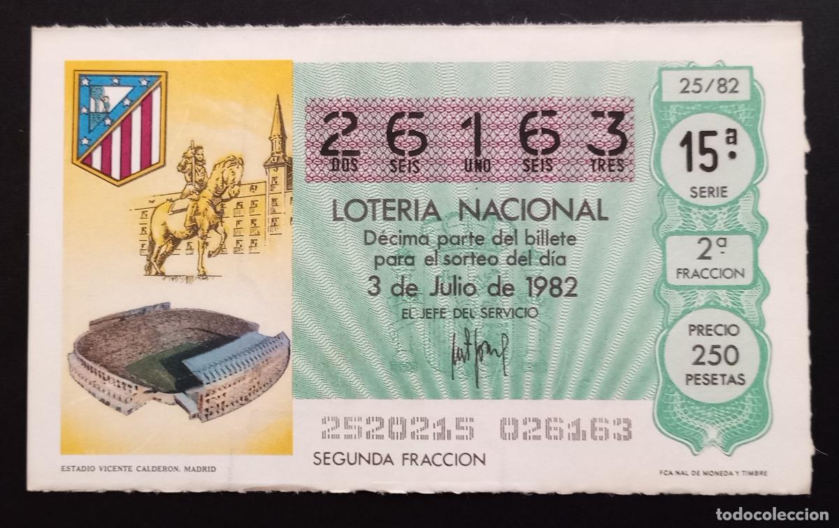 Loter&iacute;a Nacional: D&Eacute;CIMO DE LOTERIA - 3-JULIO-1982 - ESTADIO VICENTE CALDER&Oacute;N, MADRID