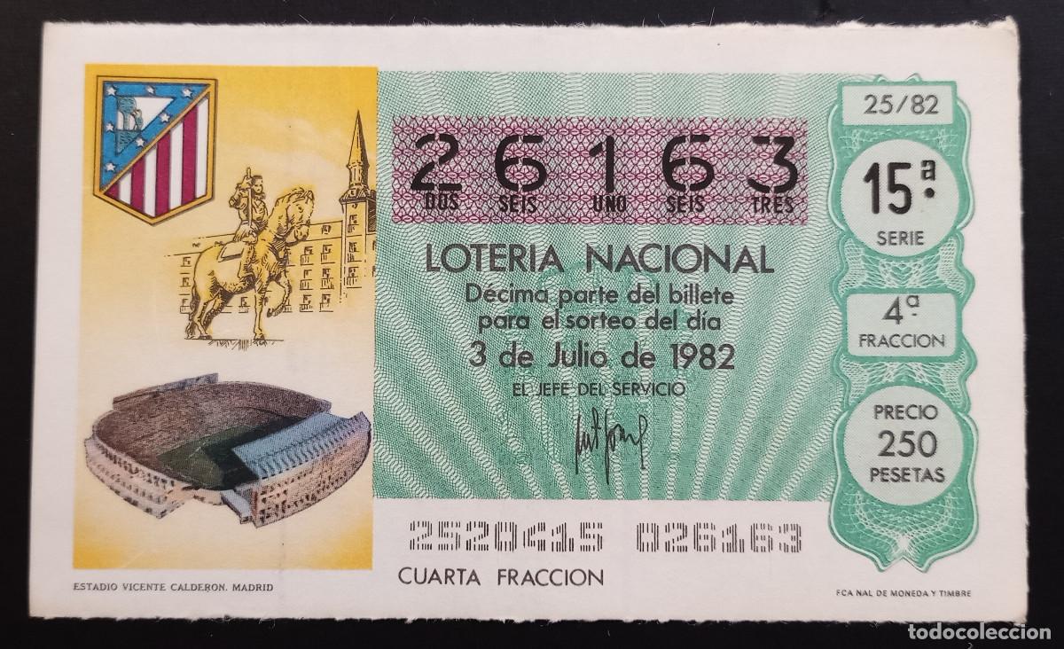 Loter&iacute;a Nacional: D&Eacute;CIMO DE LOTERIA - 3-JULIO-1982 - ESTADIO VICENTE CALDER&Oacute;N, MADRID