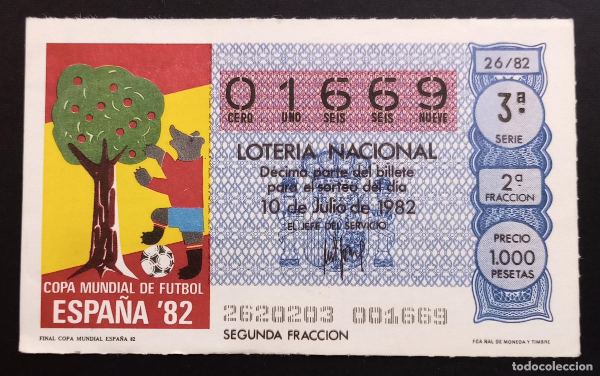 Loter&iacute;a Nacional: D&Eacute;CIMO DE LOTERIA - 10-JULIO-1982 - FINAL COPA MUNDIAL ESPA&Ntilde;A 82
