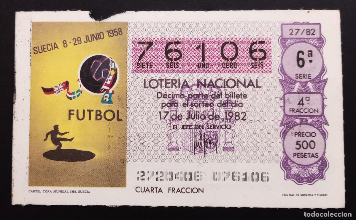 Loter&iacute;a Nacional: D&Eacute;CIMO DE LOTERIA - 17-JULIO-1982 - CARTEL COPA MUNDIAL 1958 SUECIA