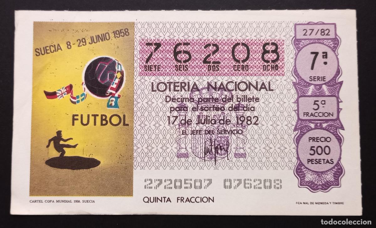 Loter&iacute;a Nacional: D&Eacute;CIMO DE LOTERIA - 17-JULIO-1982 - CARTEL COPA MUNDIAL 1958 SUECIA