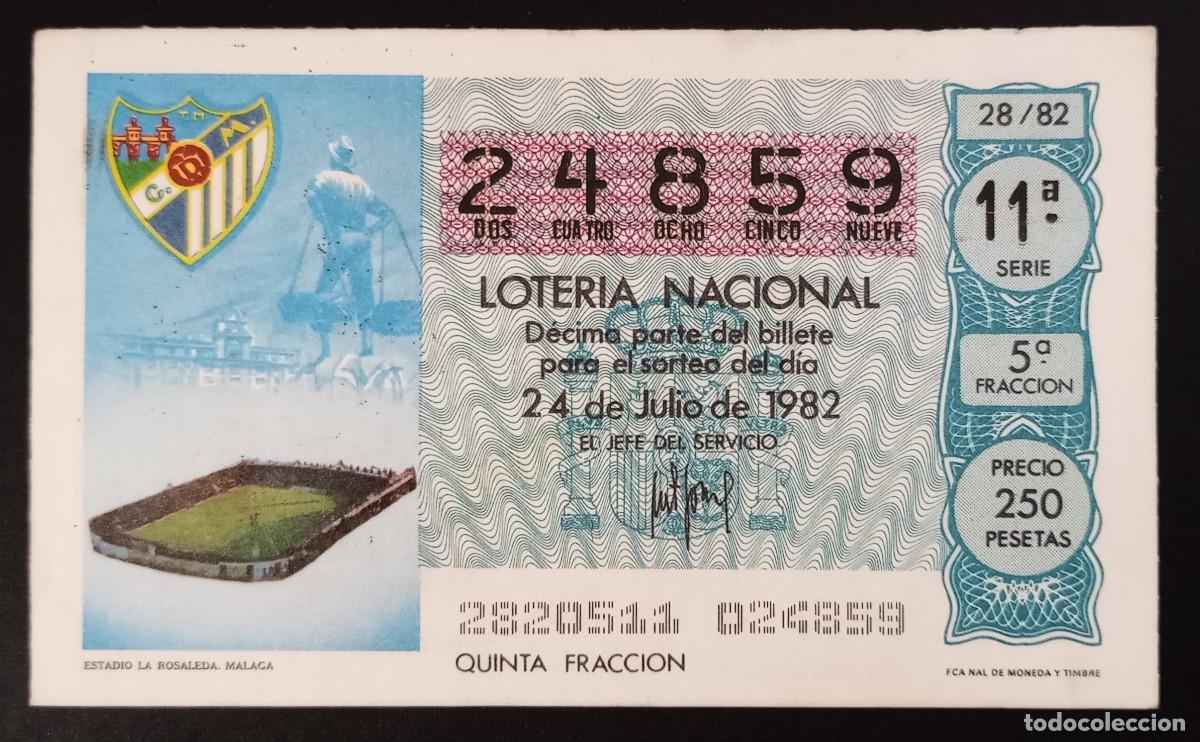 Loter&iacute;a Nacional: D&Eacute;CIMO DE LOTERIA - 24-JULIO-1982 - ESTADIO LA ROSALEDA, M&Aacute;LAGA