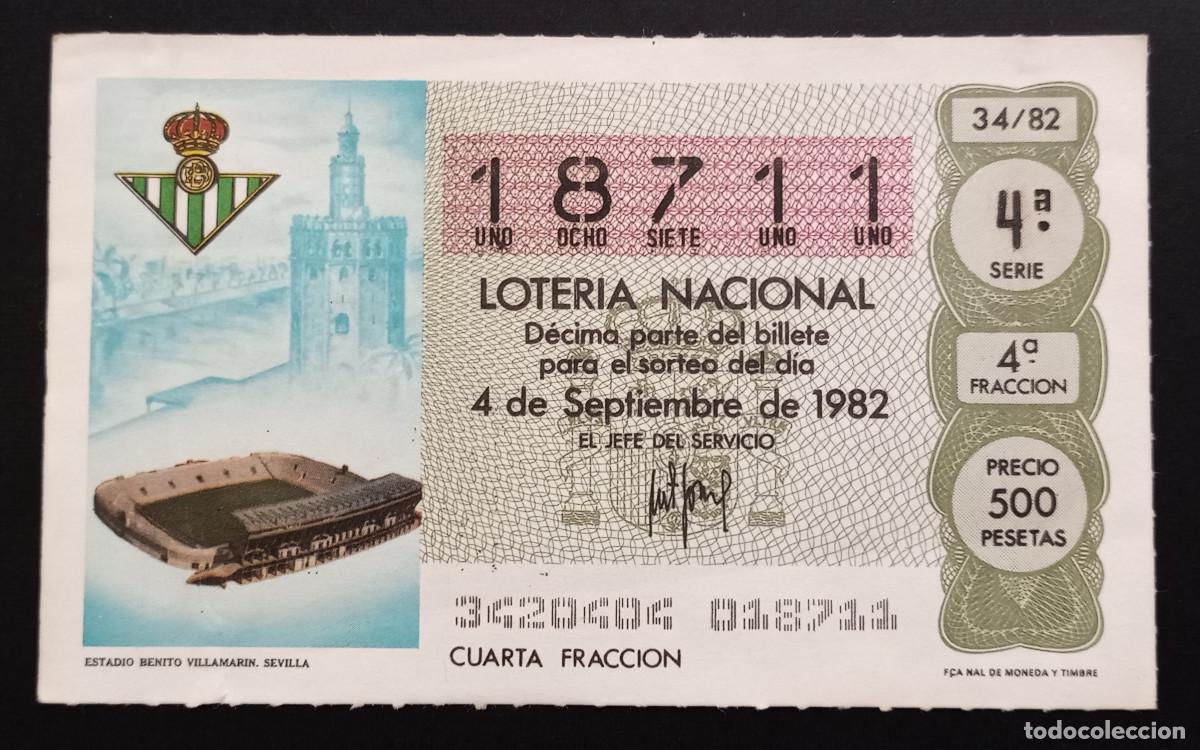 Loter&iacute;a Nacional: D&Eacute;CIMO DE LOTERIA - 4-SEPTIEMBRE-1982 - ESTADIO BENITO VILLAMAR&Iacute;N, SEVILLA