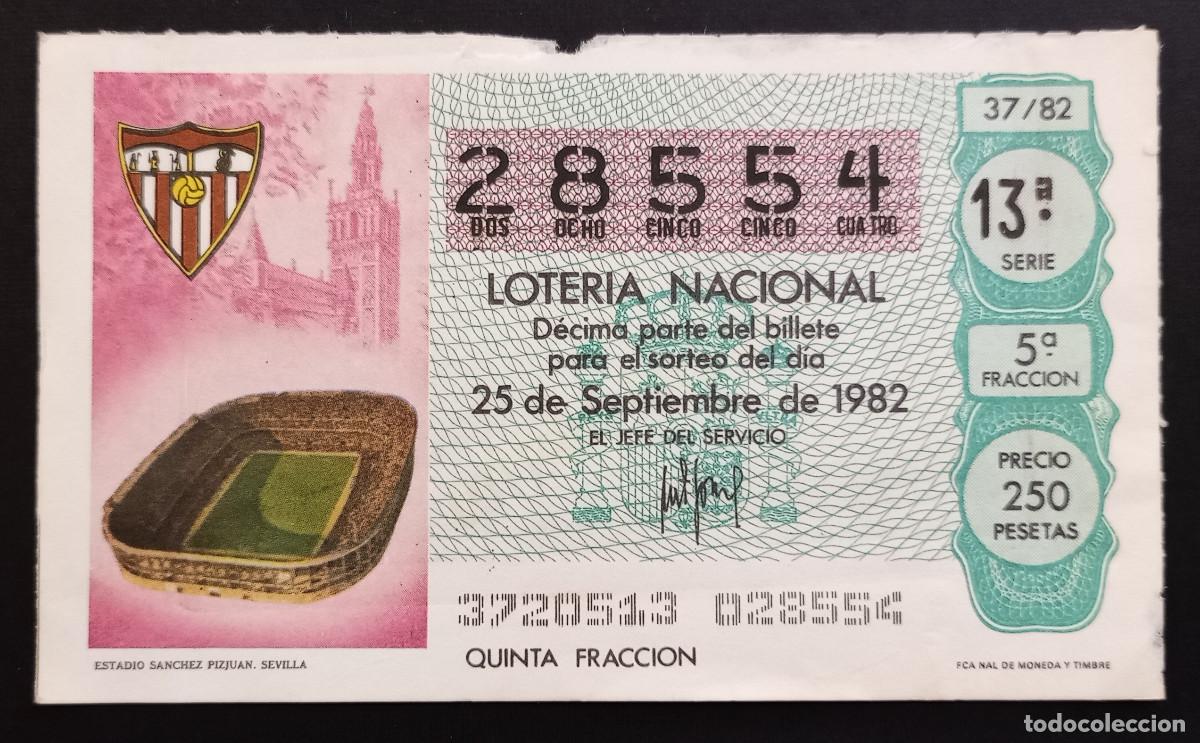 Loter&iacute;a Nacional: D&Eacute;CIMO DE LOTERIA - 25-SEPTIEMBRE-1982 - ESTADIO S&Aacute;NCHEZ PIZJUAN, SEVILLA