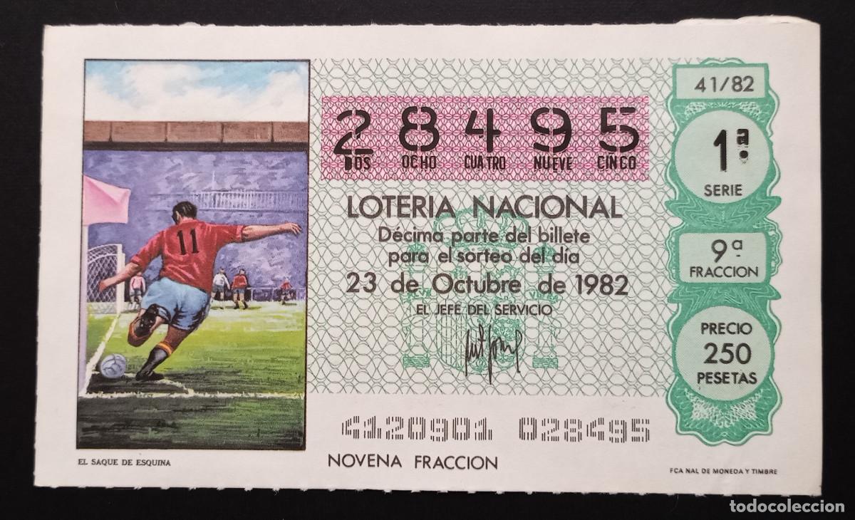 Loter&iacute;a Nacional: D&Eacute;CIMO DE LOTERIA - 23-OCTUBRE-1982 - EL SAQUE DE ESQUINA
