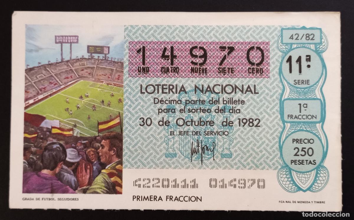 Loter&iacute;a Nacional: D&Eacute;CIMO DE LOTERIA - 30-OCTUBRE-1982 - GRADA DE FUTBOL, SEGUIDORES