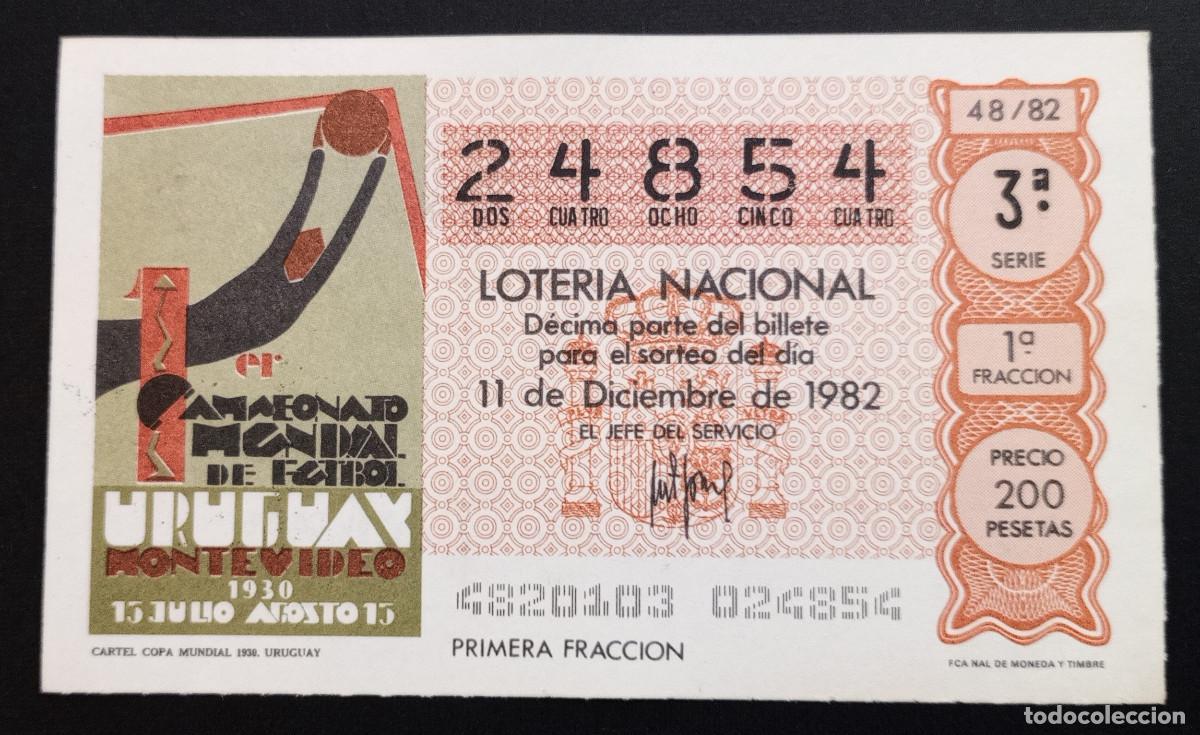 Loter&iacute;a Nacional: D&Eacute;CIMO DE LOTERIA - 11-DICIEMBRE-1982 - CARTEL COPA MUNDIAL 1930, URUGUAY