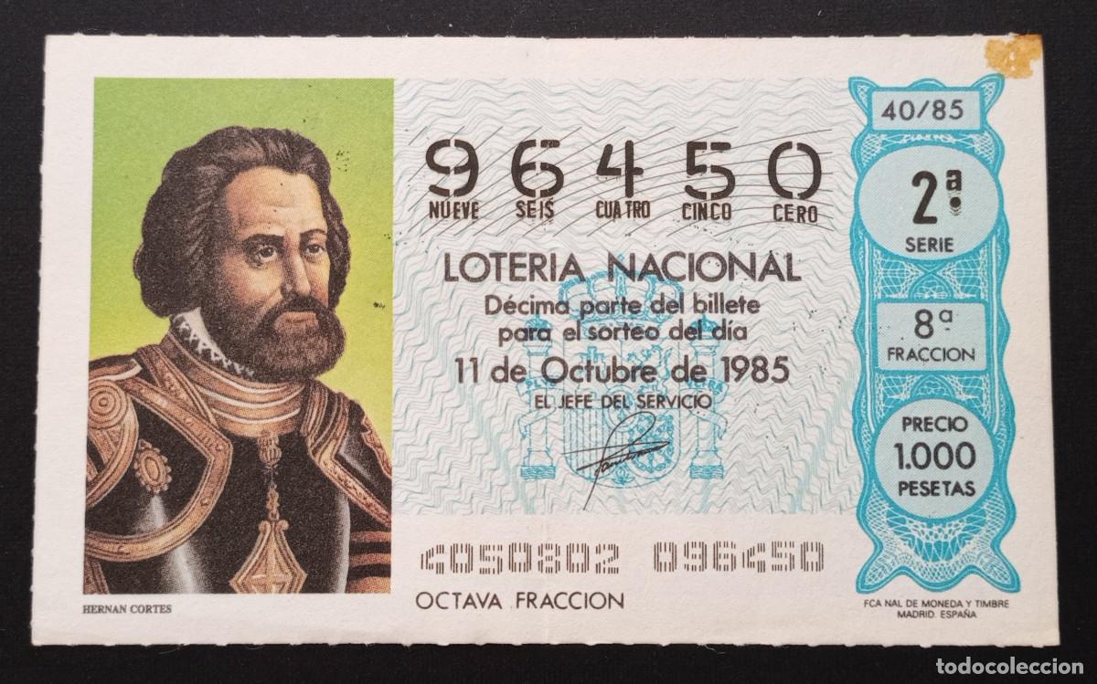 Loter&iacute;a Nacional: D&Eacute;CIMO DE LOTERIA - 11-OCTUBRE-1985 - HERNAN CORT&Eacute;S