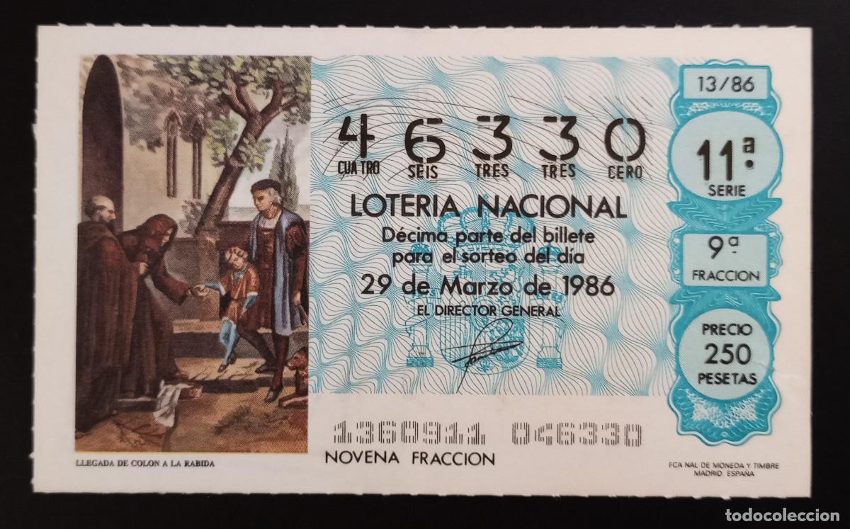 Loter&iacute;a Nacional: D&Eacute;CIMO DE LOTERIA - 29-MARZO-1986 - LLEGADA DE COL&Oacute;N A LA R&Aacute;BIDA