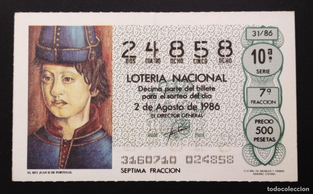 Loter&iacute;a Nacional: D&Eacute;CIMO DE LOTERIA - 2-AGOSTO-1986 - EL REY JUAN II DE PORTUGAL