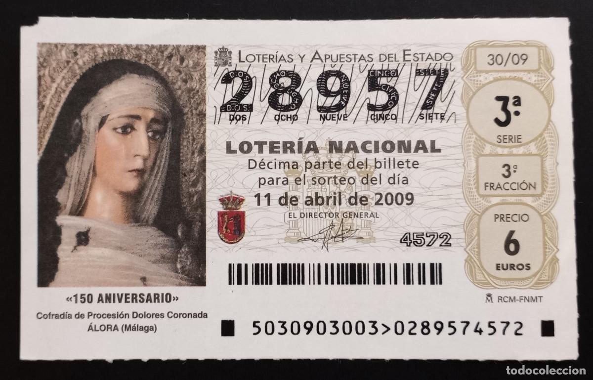 Loter&iacute;a Nacional: D&Eacute;CIMO DE LOTERIA - 11-ABRIL-2009 - 150 ANIVERSARIO COFRADIA PROCESI&Oacute;N DOLORES CORONADA, &Aacute;LORA