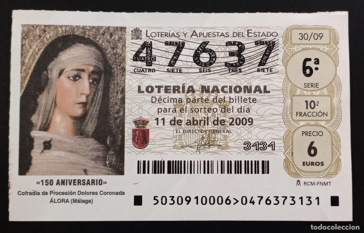 Loter&iacute;a Nacional: D&Eacute;CIMO DE LOTERIA - 11-ABRIL-2009 - 150 ANIVERSARIO COFRADIA PROCESI&Oacute;N DOLORES CORONADA, &Aacute;LORA