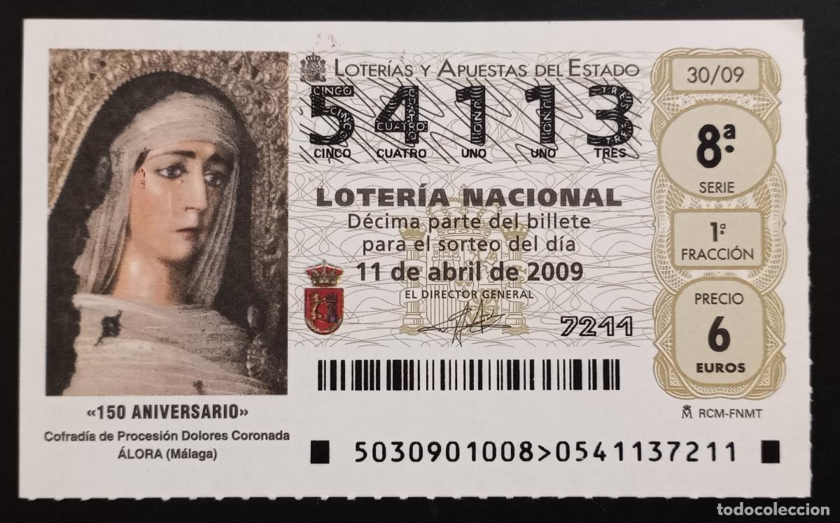 Loter&iacute;a Nacional: D&Eacute;CIMO DE LOTERIA - 11-ABRIL-2009 - 150 ANIVERSARIO COFRADIA PROCESI&Oacute;N DOLORES CORONADA, &Aacute;LORA