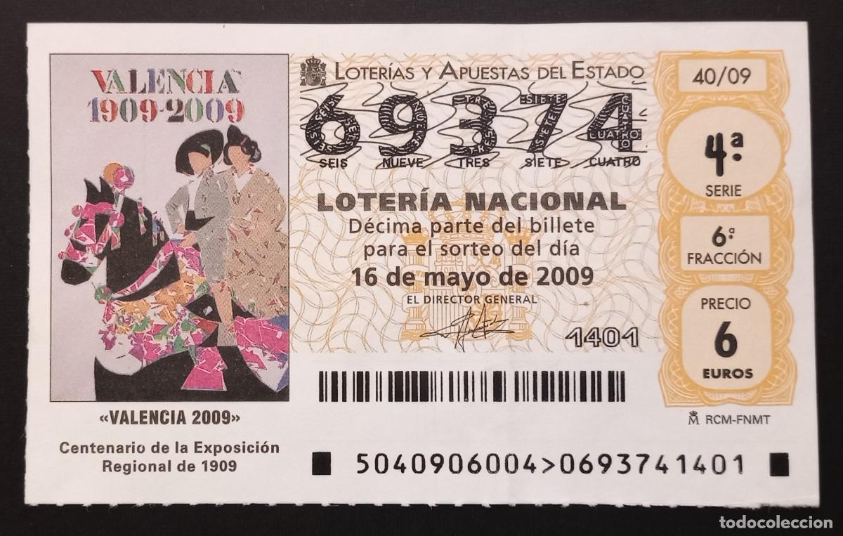 National Spanish Lottery: D&Eacute;CIMO DE LOTERIA - 16-MAYO-2009 - VALENCIA 2009, CENTENARIO EXPOSICI&Oacute;N REGIONAL