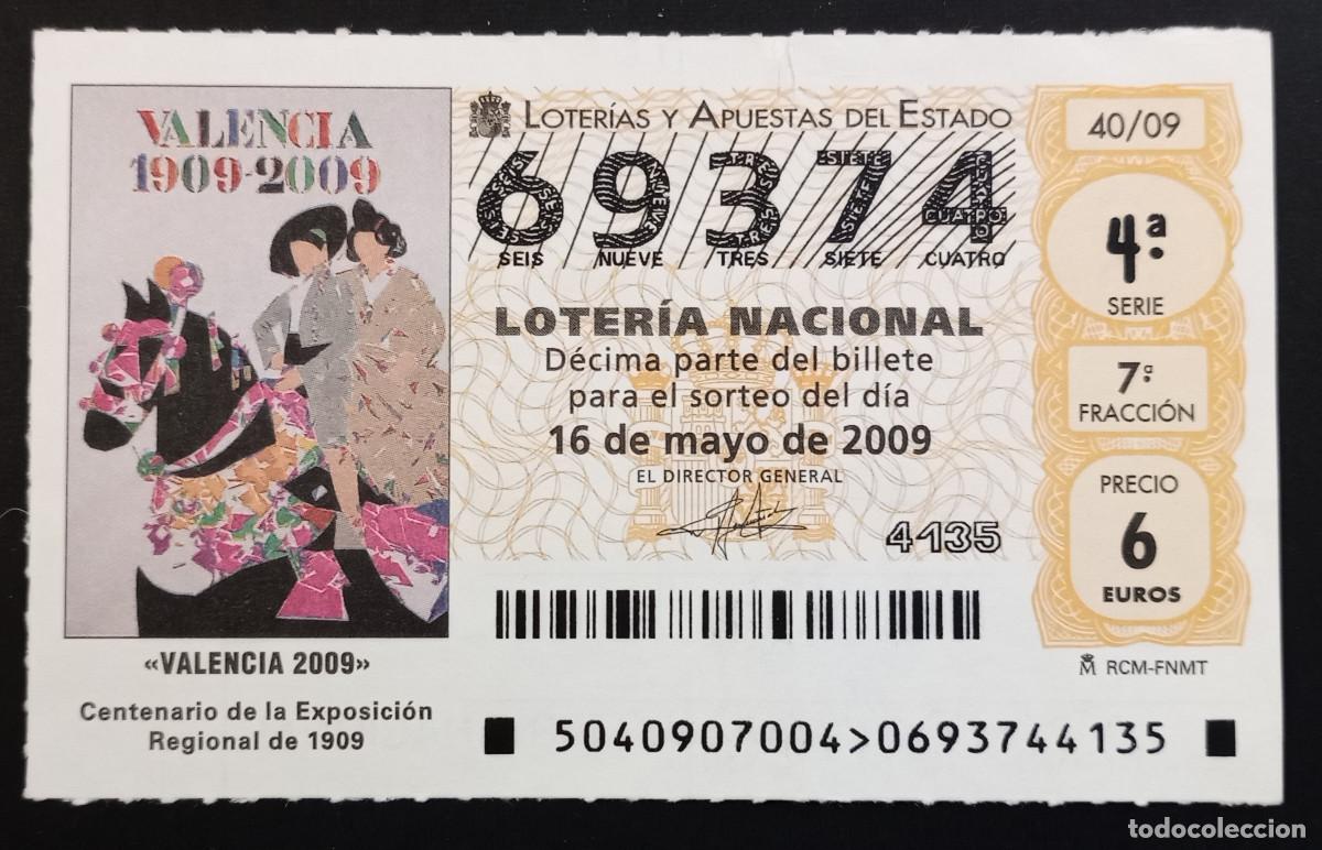 National Spanish Lottery: D&Eacute;CIMO DE LOTERIA - 16-MAYO-2009 - VALENCIA 2009, CENTENARIO EXPOSICI&Oacute;N REGIONAL