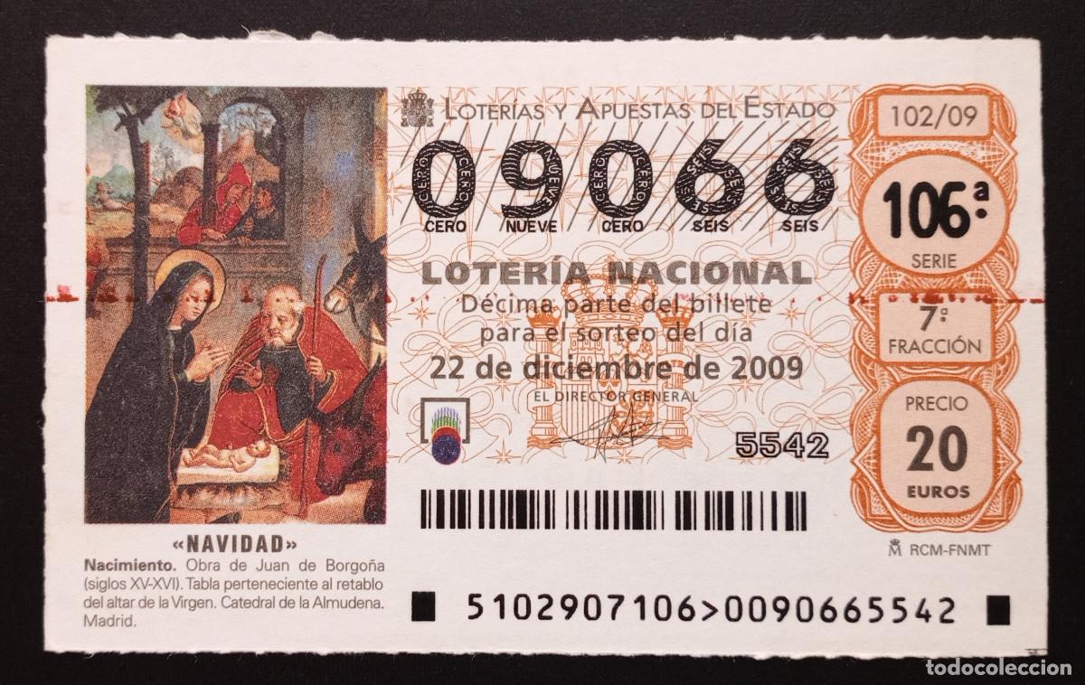 Loter&iacute;a Nacional: D&Eacute;CIMO DE LOTERIA - 22-DICIEMBRE-2009 - NACIMIENTO, JUAN DE BORGO&Ntilde;A
