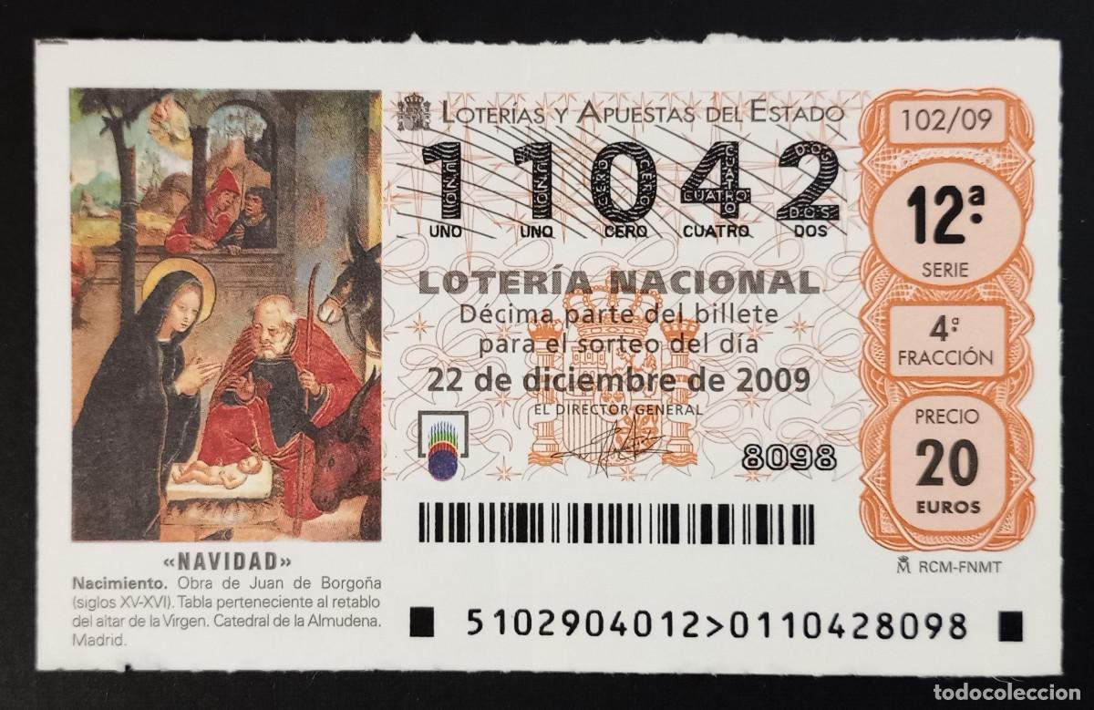 Loter&iacute;a Nacional: D&Eacute;CIMO DE LOTERIA - 22-DICIEMBRE-2009 - NACIMIENTO, JUAN DE BORGO&Ntilde;A