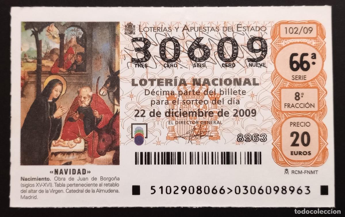 Loter&iacute;a Nacional: D&Eacute;CIMO DE LOTERIA - 22-DICIEMBRE-2009 - NACIMIENTO, JUAN DE BORGO&Ntilde;A
