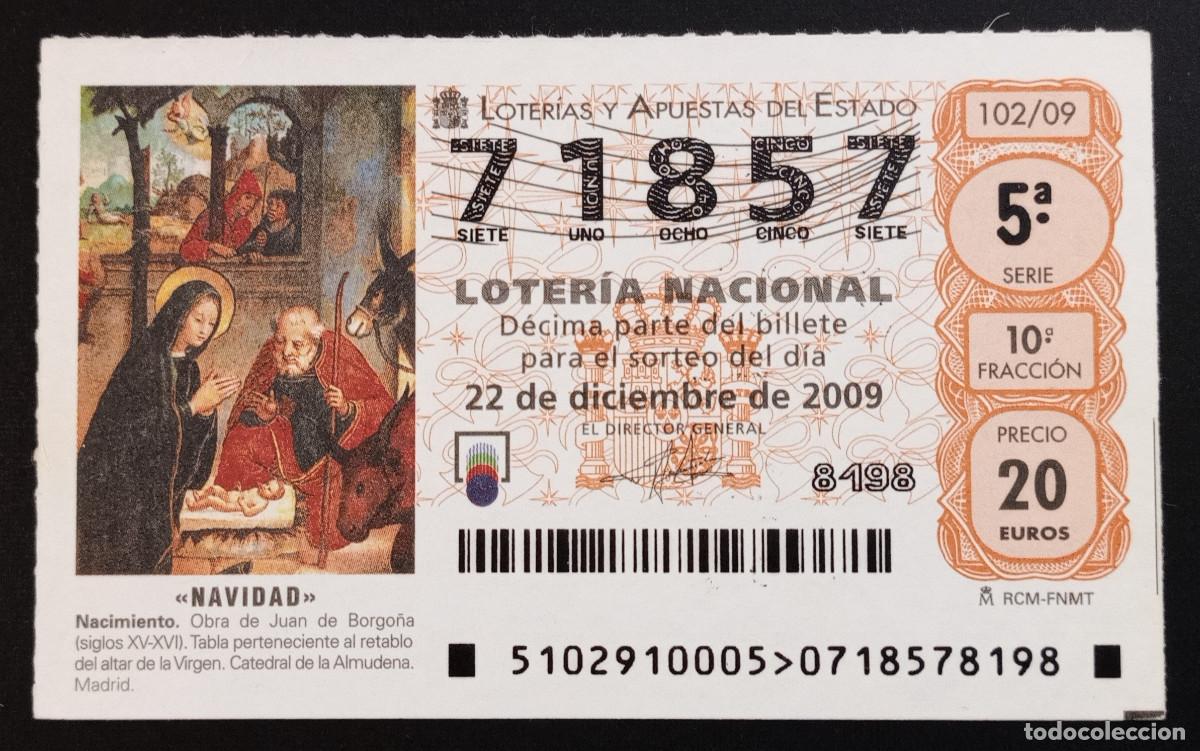 Loter&iacute;a Nacional: D&Eacute;CIMO DE LOTERIA - 22-DICIEMBRE-2009 - NACIMIENTO, JUAN DE BORGO&Ntilde;A