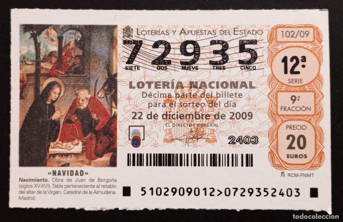 Loter&iacute;a Nacional: D&Eacute;CIMO DE LOTERIA - 22-DICIEMBRE-2009 - NACIMIENTO, JUAN DE BORGO&Ntilde;A