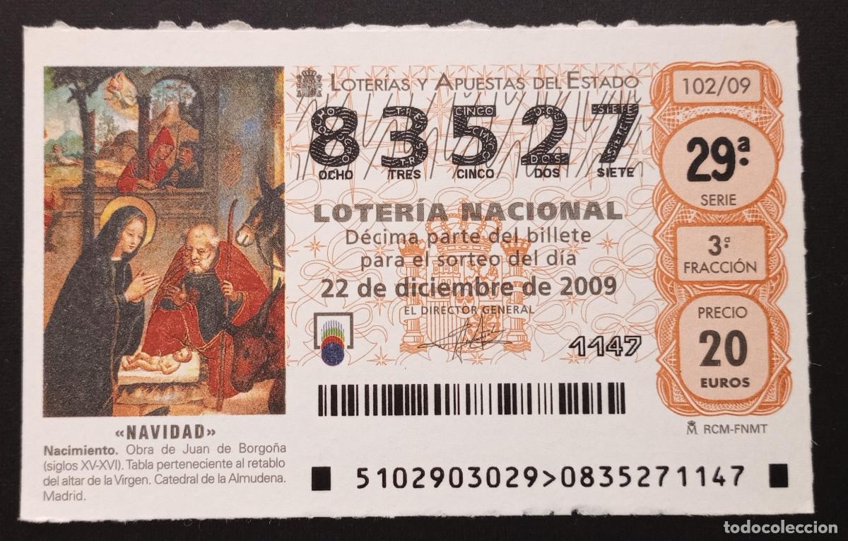 Loter&iacute;a Nacional: D&Eacute;CIMO DE LOTERIA - 22-DICIEMBRE-2009 - NACIMIENTO, JUAN DE BORGO&Ntilde;A