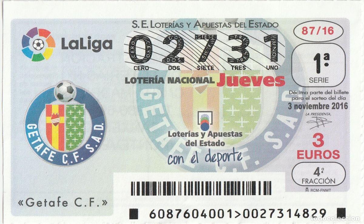 Loter&iacute;a Nacional: DECIMO LOTERIA 02731 (03/11/2016) Futbol LaLiga Getafe CF SAD billet de loterie, biglietto lotteria