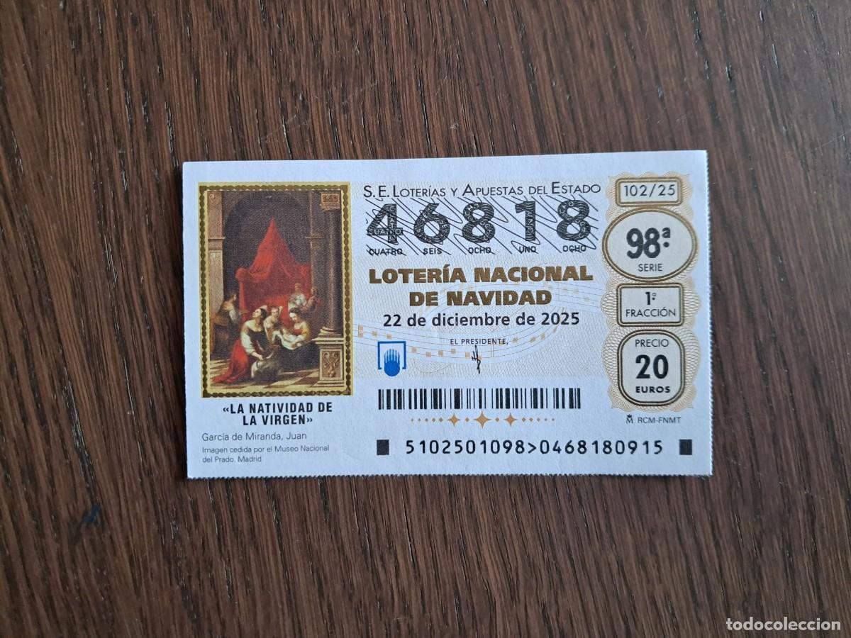 Loter&iacute;a Nacional: d&eacute;cimo loter&iacute;a nacional de d&iacute;a 22-12-25, extra de navidad, sorteo 102/25. n&ordm; 46.818.