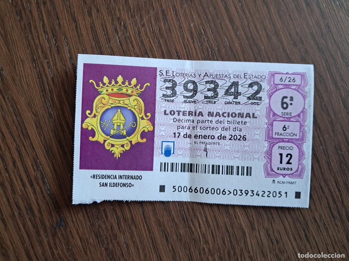 Loter&iacute;a Nacional: d&eacute;cimo loter&iacute;a nacional de d&iacute;a 17-01-26, internado San Ildefonso. sorteo 6/26. n&ordm; 39.342.
