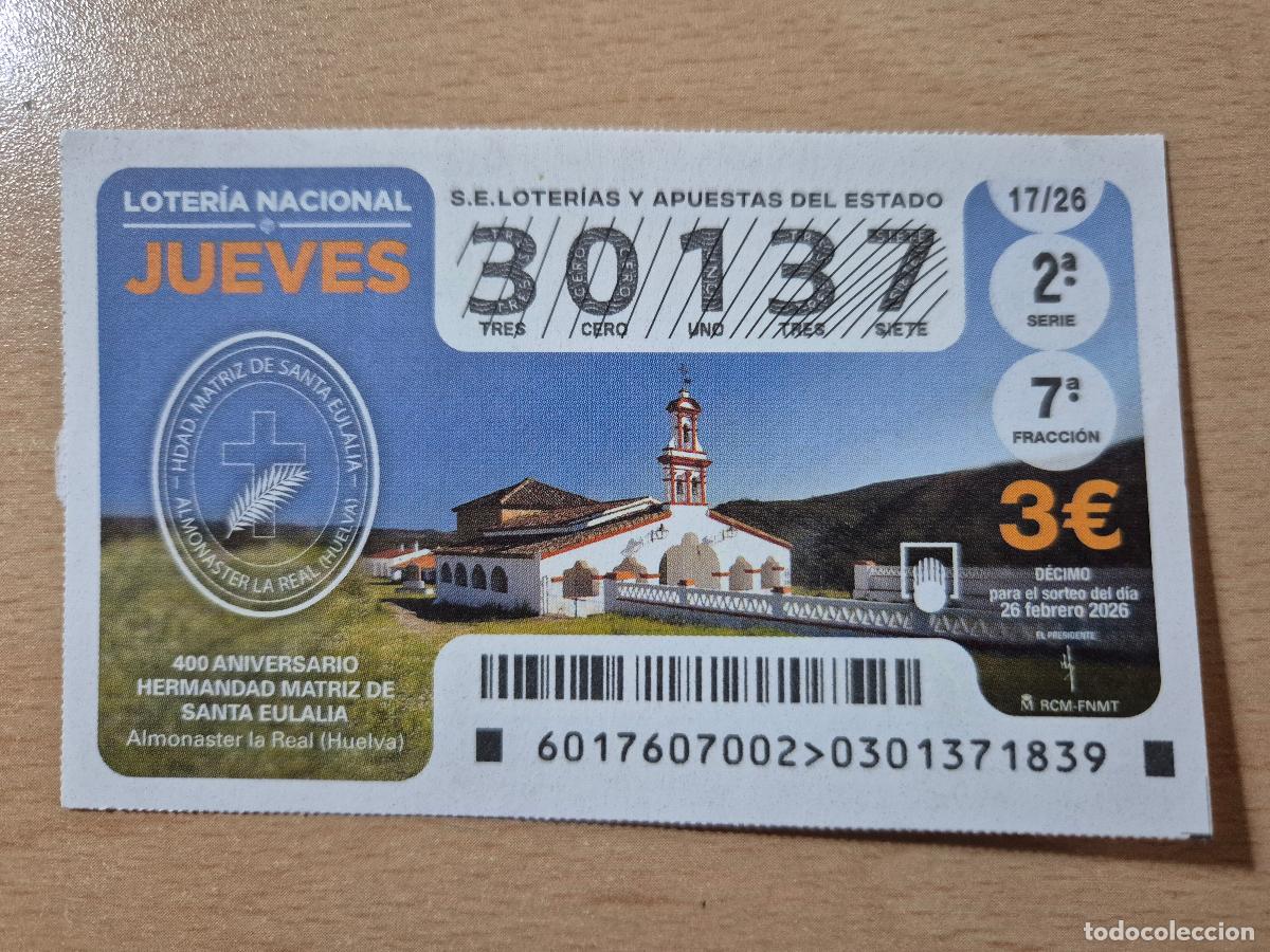 Loter&iacute;a Nacional: LOTERIA NACIONAL - 26-02-2026 - 30137 - 400 ANIVERSARIO HERMANDAD MATRIZ DE SANTA EULALIA