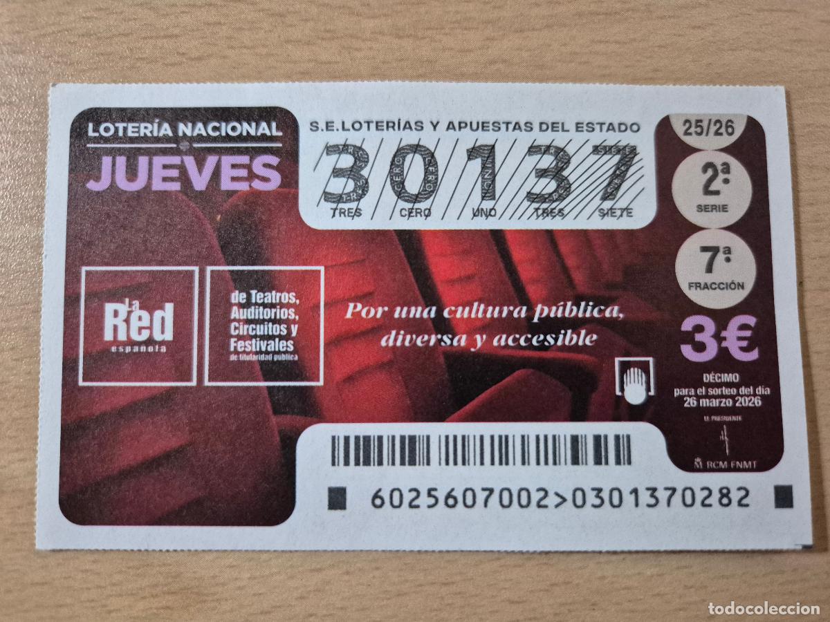 Loter&iacute;a Nacional: LOTERIA NACIONAL - 26-03-2026 - 30137 - RED ESPA&Ntilde;OLA DE TEATROS, AUDITORIOS, CIRCUITOS Y FESTIVALES